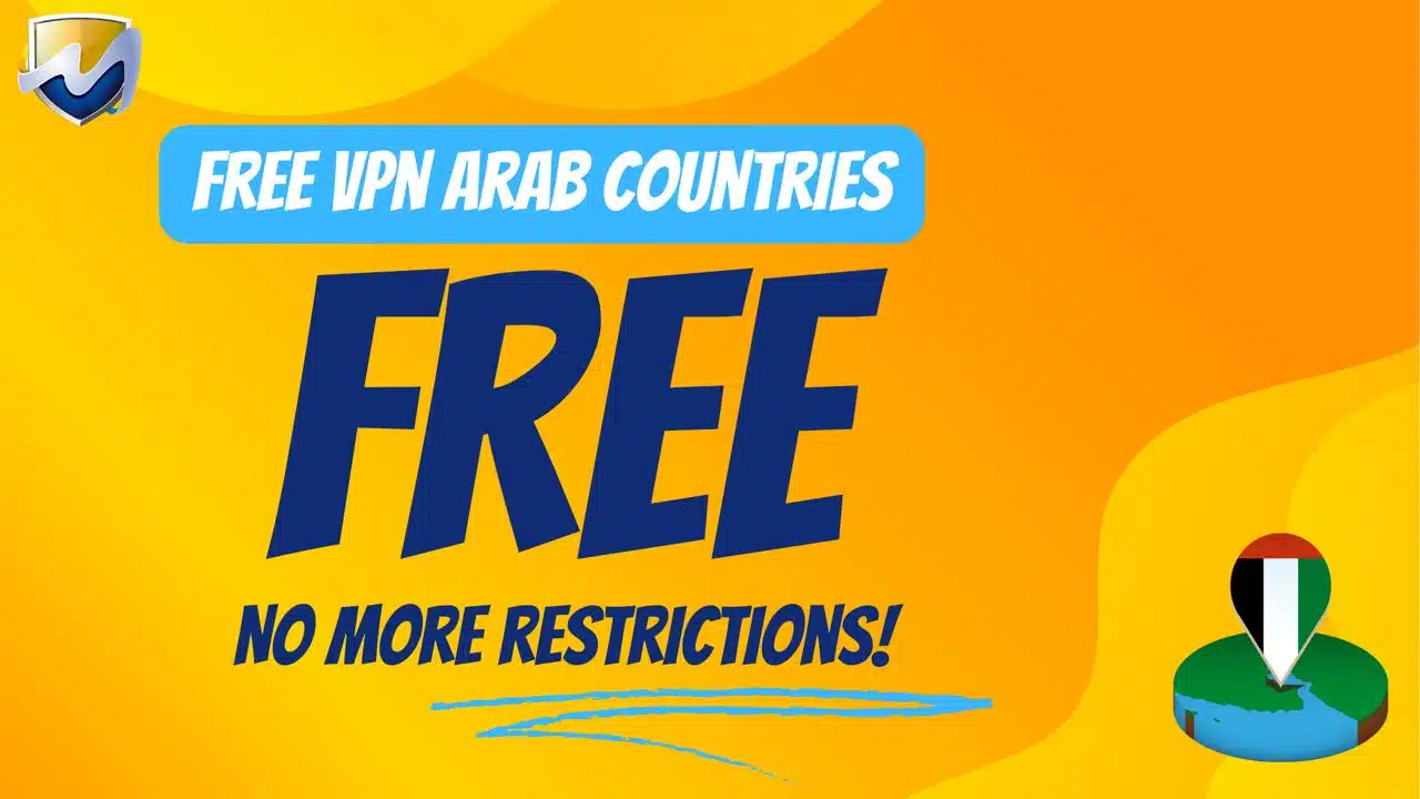 Free VPN for Arab Countries