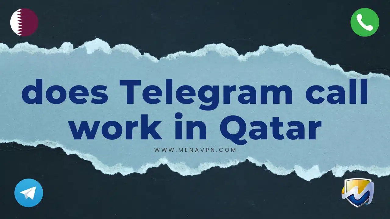 Does Telegram call works in Qatar?
