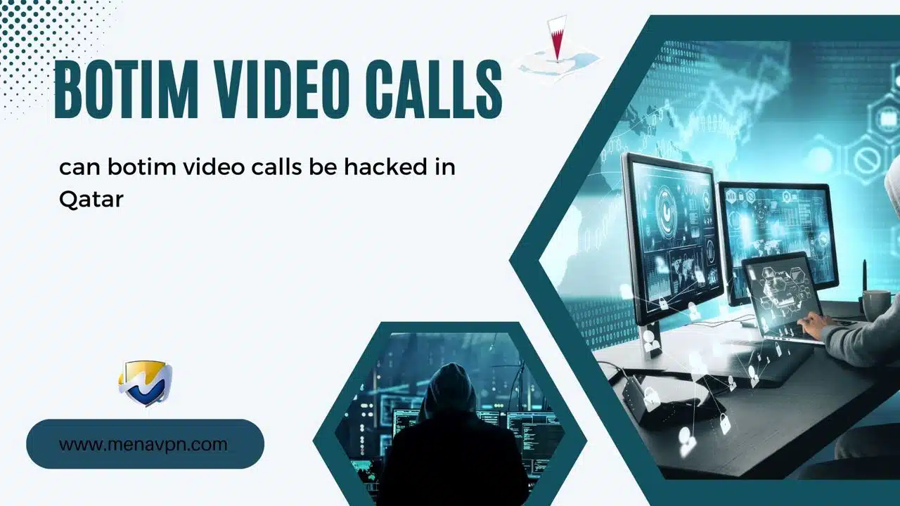can botim video calls be hacked in qatar