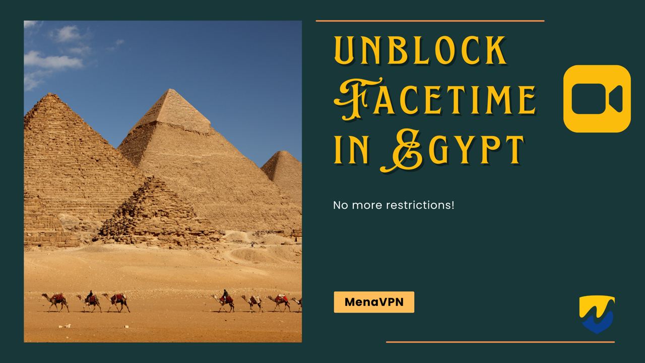 Unblock Facetime in Egypt