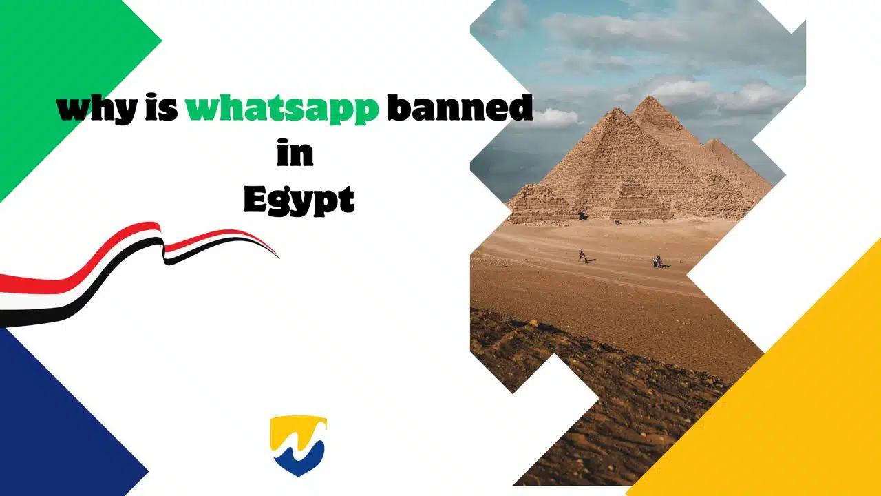 Why is WhatsApp banned in Egypt
