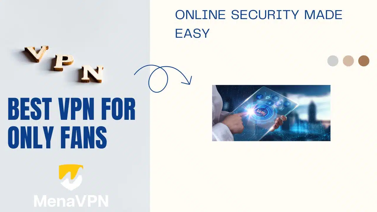 Best VPN for Onlyfans
