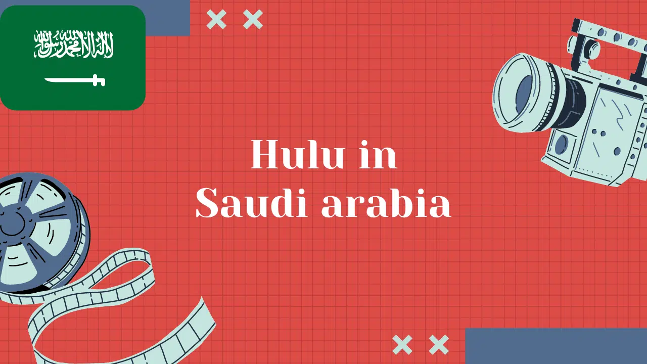 can i watch hulu in saudi arabia