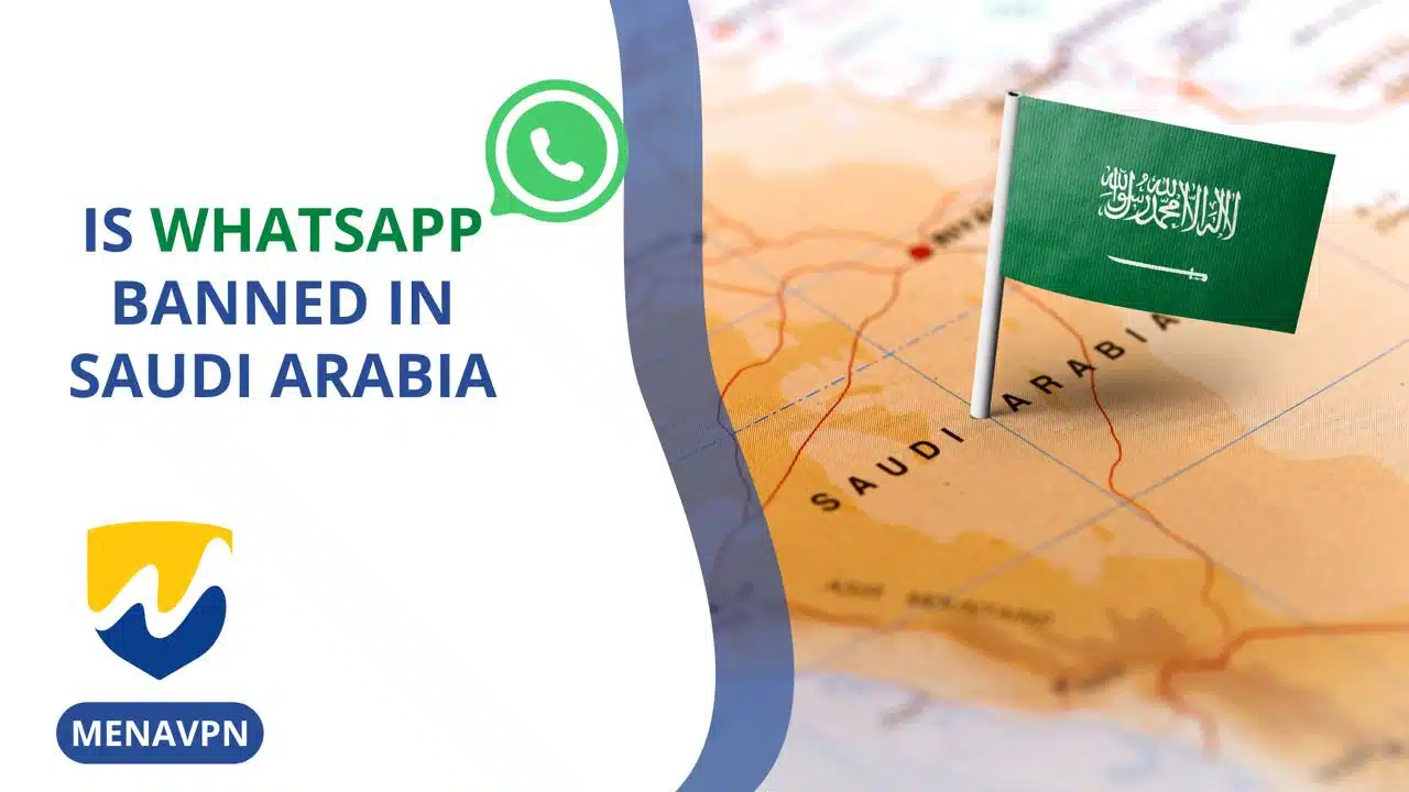 is whatsapp banned in saudi arabia