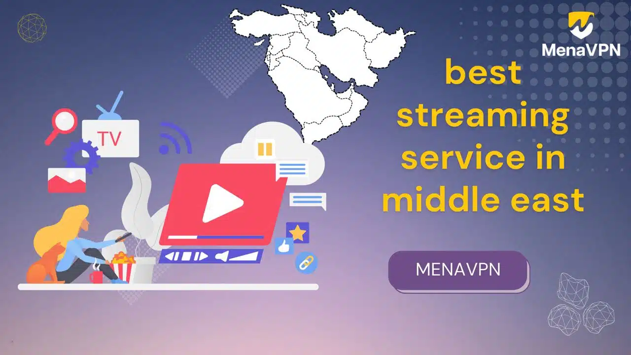 best streaming service in the Middle East